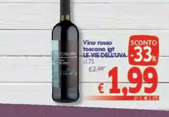 A&O Le Vie Dell'uva Vino Rosso Toscana Igt offerta