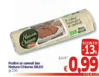 A&O Selex Frollini Biologici Ai Cereali Natura Chiama 250 G(ml) offerta