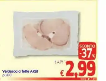 A&O Arbi Viardesca A Fette offerta