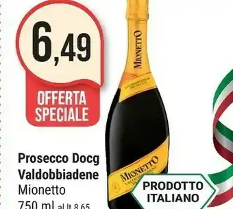 Supermercati Gulliver Mionetto Valdobbiadene Prosecco Vino Frizzante 750 G(ml) offerta