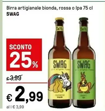Iper La Grande Swag Birra Artigianale Bionda, Rossa O Ipa 75 Cl offerta