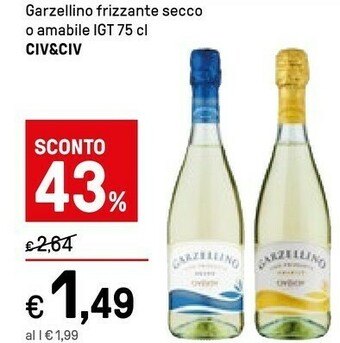 Iper La Grande Civ & civ Vino Frizzante Secco Garzellino 750 G(ml) offerta