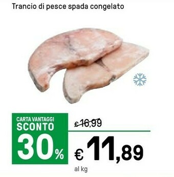 Iper La Grande Trancio Di Pesce Spada Congelato offerta