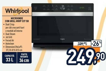 Unieuro Whirlpool MWP 337 SB Superficie Piana Microonde Combinato 33 L 900 W Nero, Argento offerta