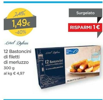 DPiù Lord dylan 12 Bastoncini Di Filetti Di Merluzzo offerta