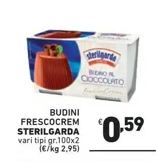 Ok Market Sterilgarda Sterilgarda - Budino al Cioccolato 200 g(ml) offerta