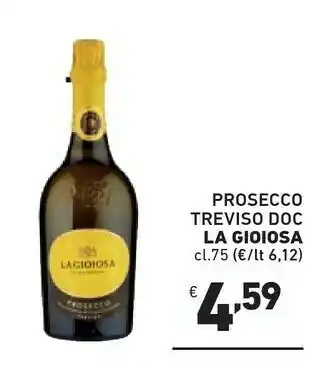 Ok Market La Gioiosa Prosecco Treviso Doc offerta