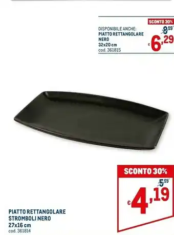 Metro Piatto Rettangolare Stromboli Nero offerta