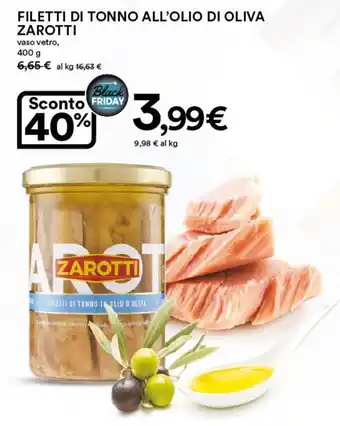 Ipercoop Zarotti Filetti di Tonno All'Olio di Oliva vaso vetro 400 g offerta