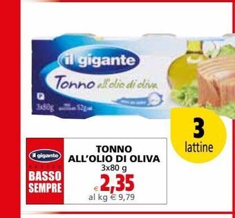 Il Gigante Tonno in olio d'oliva offerta