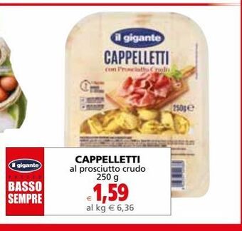 Il Gigante Cappelletti offerta