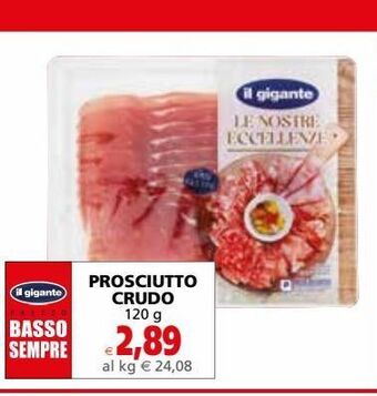 Il Gigante Prosciutto crudo 120g offerta