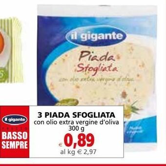 Il Gigante 3 piada sfogliata offerta