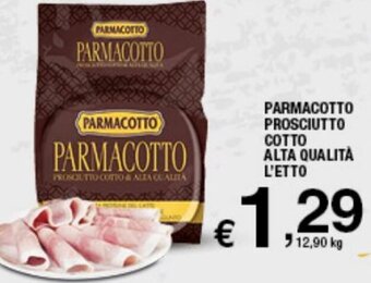 Parmacotto Prosciutto Cotto Alta Qualità