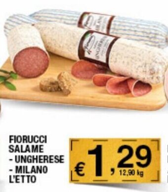 Il Punto Sigma Fiorucci Salame Ungherese/Milano offerta