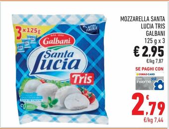 Conad City Mozzarella santa lucia tris galbani offerta