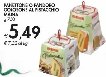 Panettone o pandoro golosone al pistacchio maina