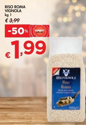 Bennet Riso roma vignola offerta