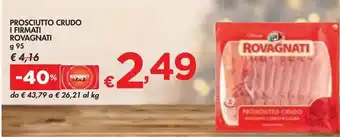 Bennet Prosciutto crudo i firmati rovagnati offerta