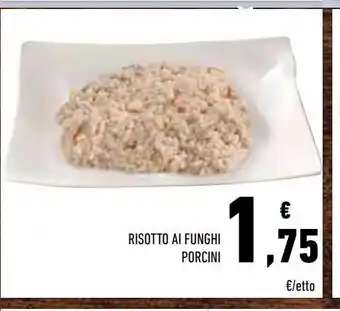 Conad Superstore Risotto ai funghi porcini offerta
