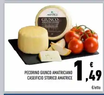 Conad Superstore Pecorino giunco caseificio storico amatrice offerta