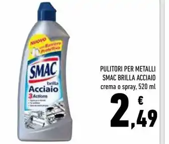 Conad Superstore Pulitori per metalli smac brilla acciaio offerta