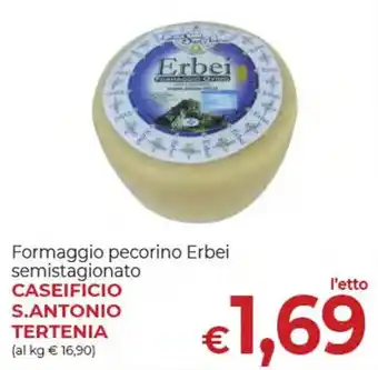 Supermercati Nonna Isa Caseificio S.Antonio Tertenia Formaggio Pecorino Erbei Semistagionato offerta