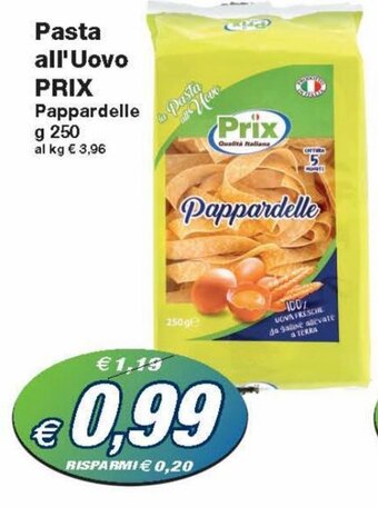 Prix Quality Prix Pasta all'Uovo 250 g offerta