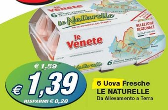 Prix Quality Le Naturelle 6 Uova Fresche offerta