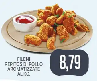 Zerotto Supermercati Fileni Pepitos di Pollo Aromatizzate al kg. offerta
