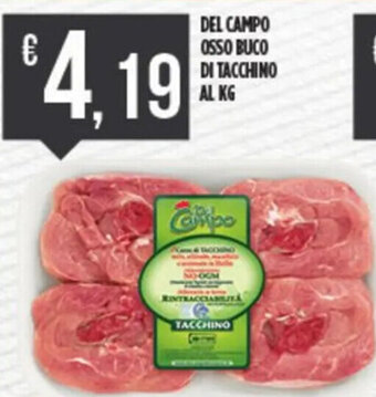 Euroesse Del Campo Osso Buco di Tacchino offerta