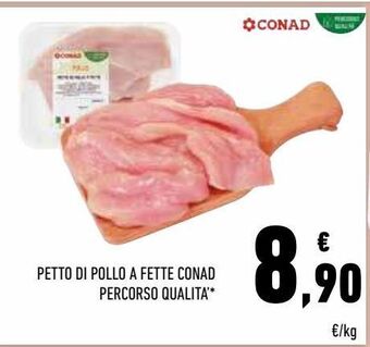 Conad Petto di pollo a fette conad percorso qualità offerta