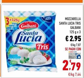 Conad Mozzarella santa lucia tris galbani offerta
