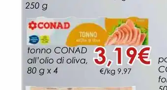 Conad Tonno conad all'olio di oliva offerta