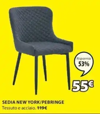 JYSK Sedia New York/Pebringe offerta