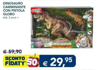 Esselunga Dinosauro Camminante Con Pistola Globo offerta