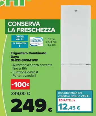 Carrefour Daya Frigorifero Combinato DHCB-34SM1WF offerta