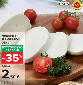 Carrefour Mozzarella di bufala DOP 250G offerta