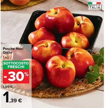 Carrefour Pesche Noci Gialle 1kg offerta