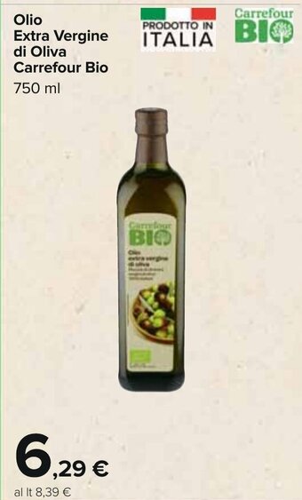 Carrefour Carrefour Bio Olio Extra Vergine di Oliva 750ml offerta