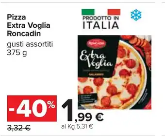 Carrefour Roncadin Pizza Extra Voglia 375g offerta