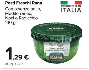 Carrefour Rana Pesti Freschi 140g offerta