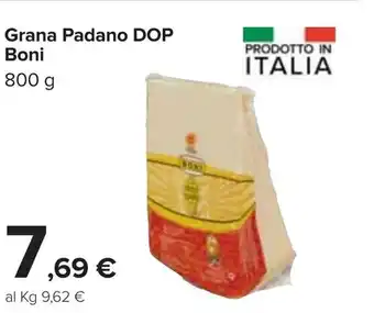 Carrefour Boni Grana Padano DOP 800g offerta