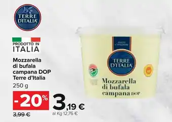 Carrefour Terre d'Italia Mozzarella di bufala campana DOP 250g offerta