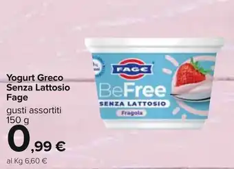 Carrefour Fage Yogurt Greco Senzs Lattosio 150g offerta