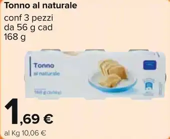 Carrefour Tonno al naturale 3 pezzi 56g cad 168g offerta
