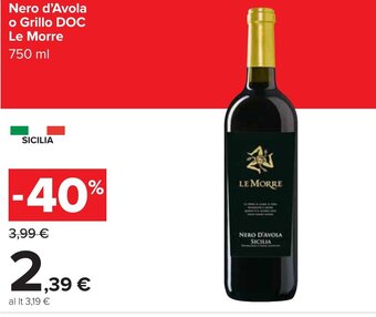 Carrefour Le Morre Nero d'Avola o Grillo DOC 750ml offerta