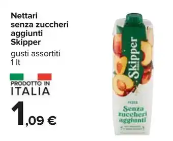 Carrefour Skipper Nettari senza zuccheri aggiunti 1lt offerta