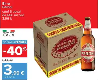 Carrefour Peroni Birra 660ml offerta
