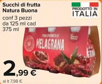 Carrefour Natura Buona Succhi di frutta 3 pezzi 125ml offerta